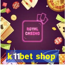 k11bet shop